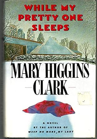 While My Pretty One Sleeps (Hardcover) Mary Higgins Clark