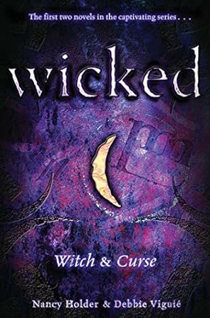 Wicked: Witch & Curse (Paperback) Nancy Holder & DEBBIE VIGUIÉ