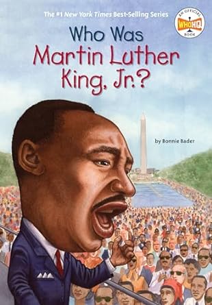 Who Was Martin Luther King, Jr.? (Paperback) Bonnie Nader, Who HQ