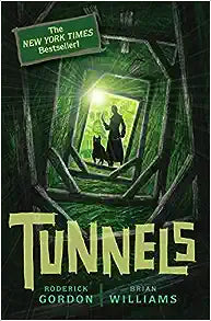 Tunnels: Tunnels Series, Book 1 (Paperback) Roderick Gordon & Brian Williams