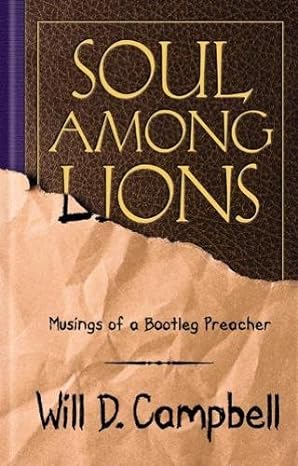 Soul among Lions: Musings of a Bootleg Preacher
