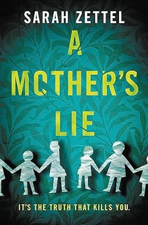 A Mother's Lie (Paperback) Sarah Zettel