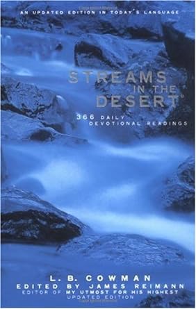 Streams in the Desert: 366 Daily Devotional Readings (Paperback) L. B. Cowman