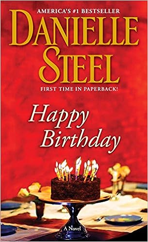Happy Birthday: A Novel (hardcover) Danielle Steel