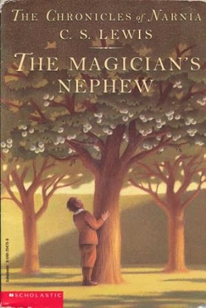 The Magician's Nephew : Book 1 of 7: Chronicles of Narnia (Paperback) C.S. Lewis
