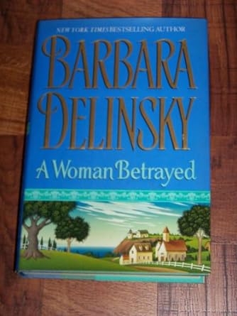 A Woman Betrayed (Hardcover) Barbara Delinsky