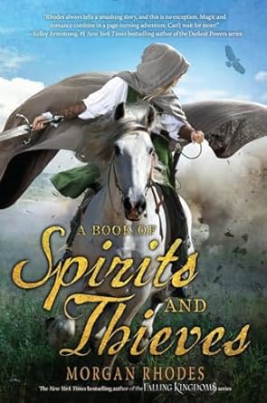 A Book of Spirits and Thieves : Book 1 of 2: A Book of Spirits and Thieves (Paperback) Morgan Rhodes