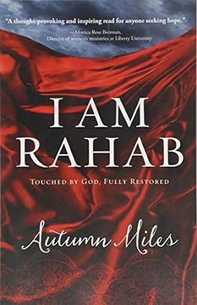 I Am Rahab (Paperback) Autumn Miles