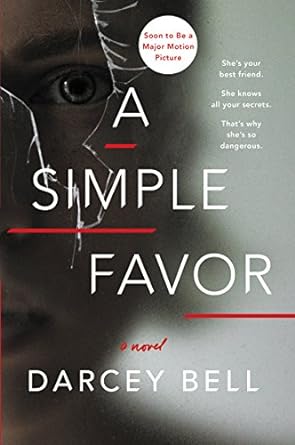 A Simple Favor (Paperback) Darcey Bell