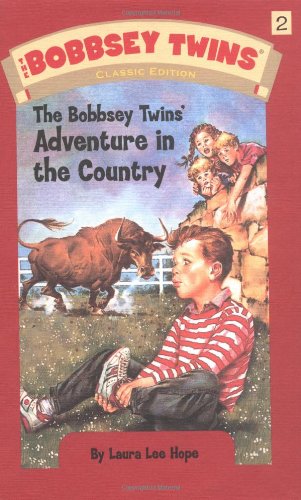 The Bobbsey Twins' Adventure in the Country : Bobbsey Twins, Book 2 of 5 (Hardcover) Laura Lee Hope