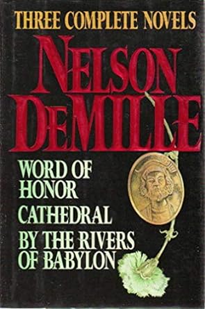 Word of Honor, Cathedral, By the Rivers of Babylon (Hardcover) Nelson DeMille