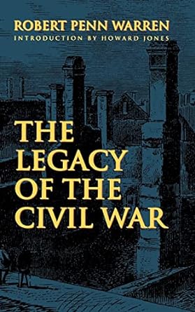 The Legacy of the Civil War (Paperback) Robert Penn Warren