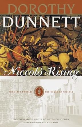 Niccolò Rising: House of Niccolo Series, Book 1 (paperback) Dorothy Dunnett