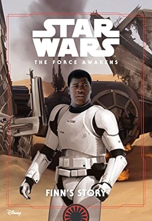 Star Wars: The Force Awakens - Finn's Story (Paperback) Lucasfilm Press