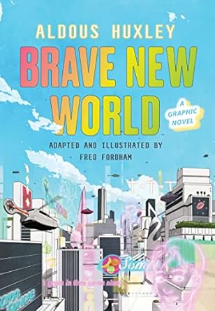 Brave New World (Hardback - Graphic Novel) Aldous Huxley, Fred Fordham