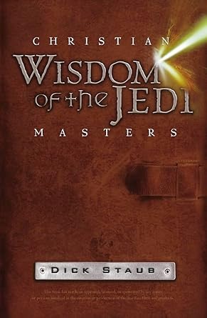 Christian Widsom of the Jedi Masters (Hardcover) Dick Staub