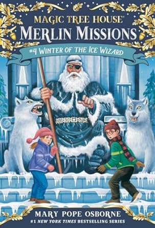 Winter of the Ice Wizard: Magic Tree House Merlin Mission Series, Book 4 (Paperback) Mary Pope Osborne