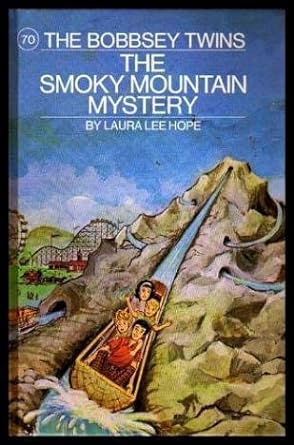 The Bobbsey Twins: The Smoky Mountain Mystery (Hardback) Laura Lee Hope