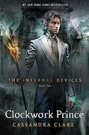 The Infernal Devices: Clockwork Prince (Hardback) Cassandra Clare
