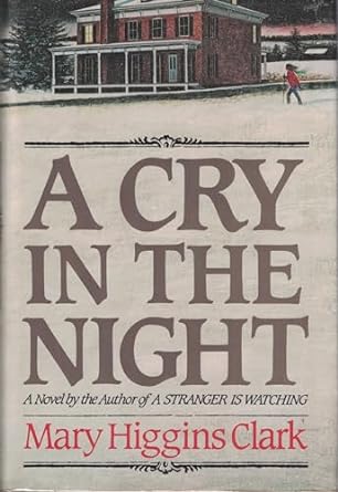 A Cry in the Night (Hardcover) Mary Higgins Clark