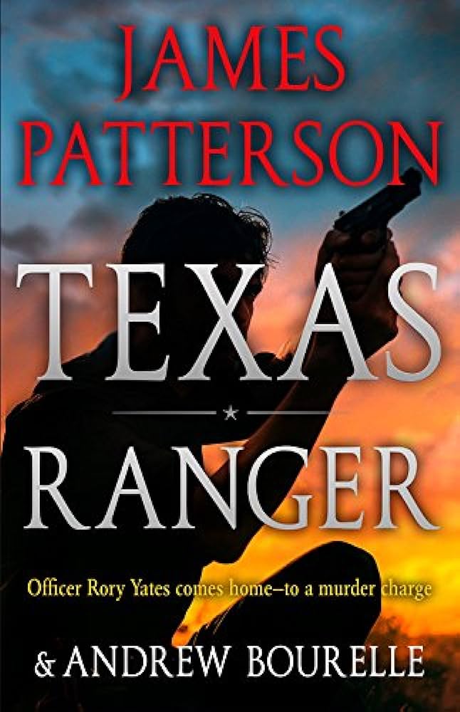 Texas Ranger (Hardback) James Patterson