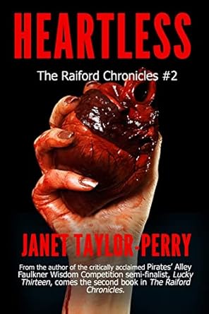 Heartless: The Raiford Chronicles, Book 2 (Paperback) Janet Tarlor-Perry