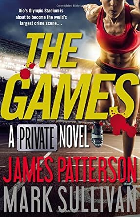 The Games: Private Series, Book 12 (hardcover) James Patterson & Mark Sullivan