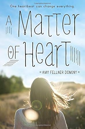 A Matter of Heart (Hardcover) Amy Fellner Dominy