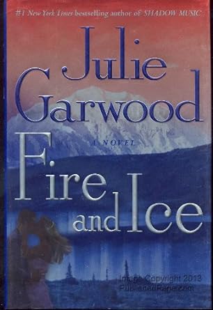 Fire and Ice (Hardback) Julie Garwood