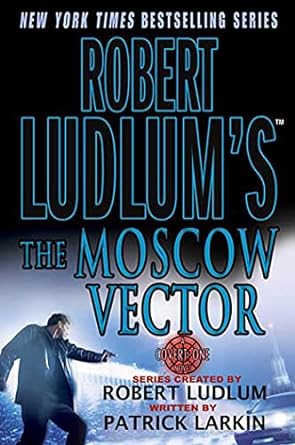 Robert Ludlum's The Moscow Vector (Paperback) Robert Ludlum