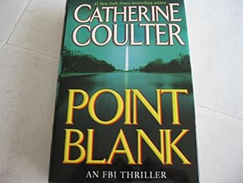 Point Blank: FBI Thriller Series, Book 10 (Hardcover) Cahterine Coulter