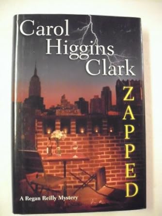 Zapped  (Hardback) Carol Higgins Clark