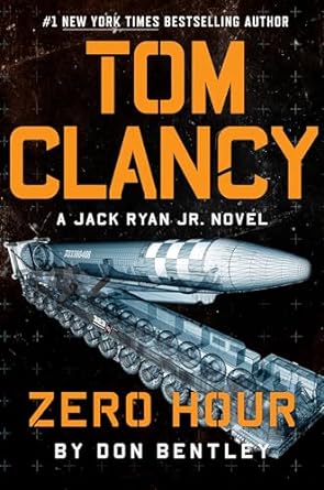 Tom Clancy Zero Hour (Hardback) Don Bentley