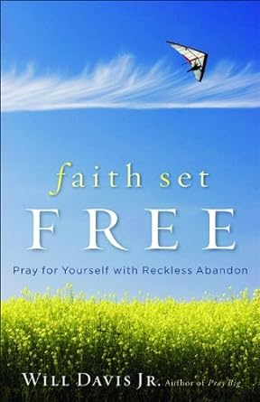 Faith Set Free (Paperback) Will Jr. Davis