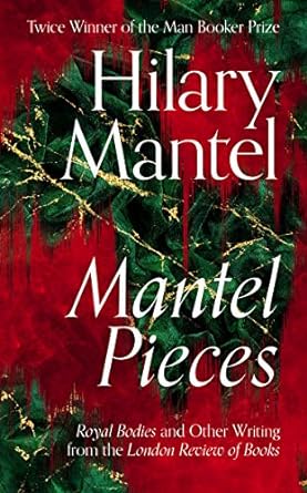 Mantel Pieces (Hardback) Hilary Mantel