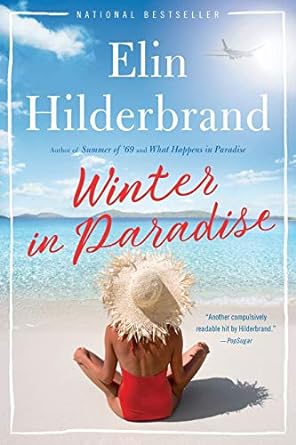 Winter in Paradise : Book 1 of 3: Paradise (Paperback) Elin Hilderbrand