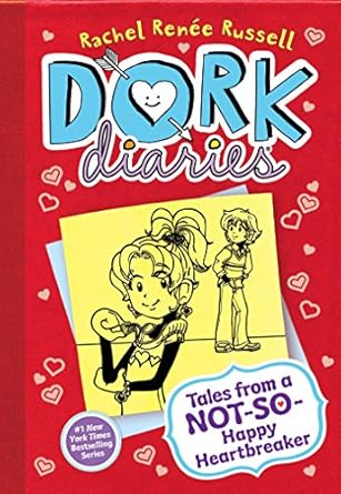 Dork Diaries : Tales from a Not-So-Happy Heartbreaker (Hardback)  Rachel Renée Russell