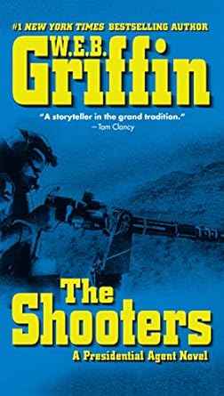 The Shooters (Hardback) W.E. B. Griffin