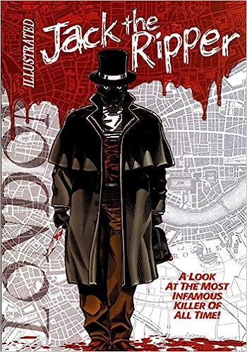 Jack the Ripper Illustrated (Paperback) Gary Reed