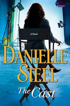 The Cast (Hardcover) Danielle Steel