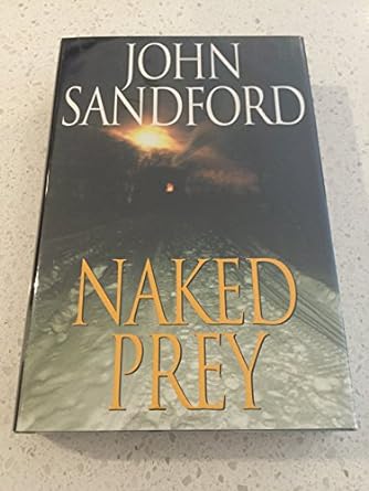 Naked Prey (Hardcover) John Sandford