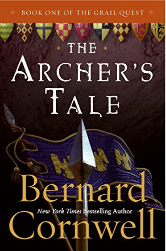 The Archer's Tale : The Grail Quest, Book 1 (paperback) Bernard Cornwell