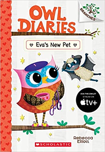 Eva's New Pet: Owl Diaries (Paperback) Rebecca Elliott