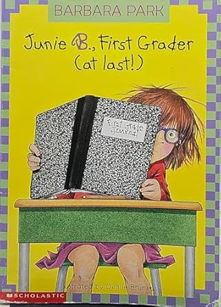 Junie B. Jones: First Grader (At Last!): Book 18 (Paperback) Barbara Park