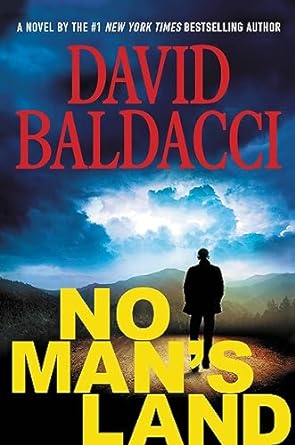 No Man's Land: John Puller Series, Book 4 (hsardcover) David Baldacci