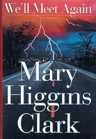 We'll Meet Again (Hardcover) Mary Higgins Clark