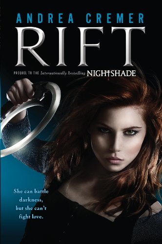 Rift: Nightshade Prequel, Book 1 of 2 (Paperback) Andrea Cremer