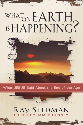 What on Earth Is Happening? (Paperback) Ray Stedman