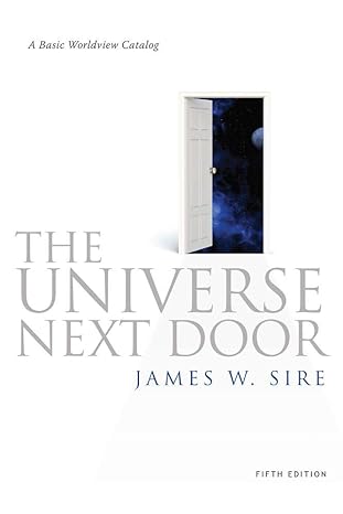 The Universe Next Door (Paperback) James W. Sire