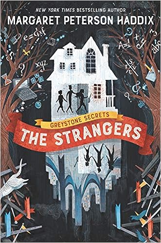 Greystone Secrets #1 of 3: The Strangers (hardcover) Margaret Peterson Haddix